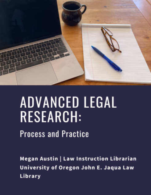 Read more about Advanced Legal Research: Process and Practice