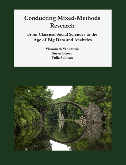 Conducting Mixed-Methods Research: From Classical Social Sciences to the Age of Big Data and Analytics cover image Read more about Conducting Mixed-Methods Research: From Classical Social Sciences to the Age of Big Data and Analytics