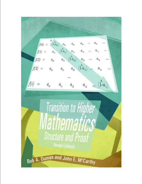 Transition to Higher Mathematics: Structure and Proof - Second Edition cover image Read more about Transition to Higher Mathematics: Structure and Proof - Second Edition