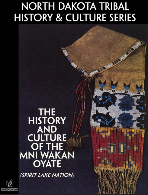 The History and Culture of the Mni Wakan Oyate (Spirit Lake Nation) cover image Read more about The History and Culture of the Mni Wakan Oyate (Spirit Lake Nation)
