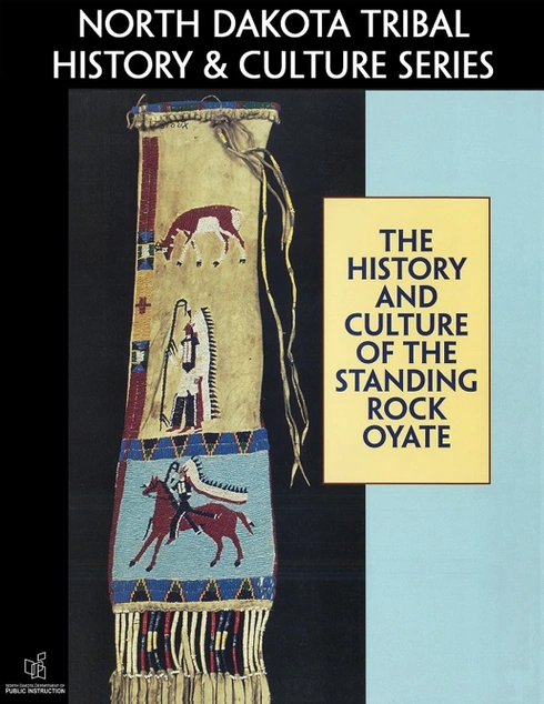 The History and Culture of the Standing Rock Oyate cover image Read more about The History and Culture of the Standing Rock Oyate