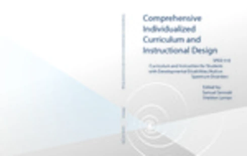 Read more about Comprehensive Individualized Curriculum and Instructional Design: Curriculum and Instruction for Students with Developmental Disabilities/Autism Spectrum Disorders