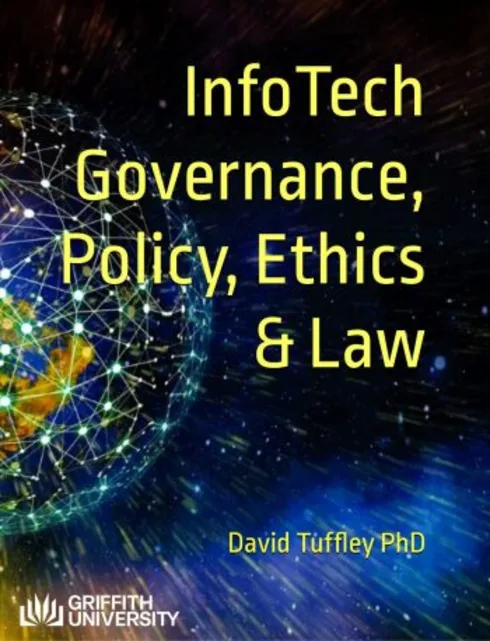 InfoTech Governance, Policy, Ethics & Law cover image Read more about InfoTech Governance, Policy, Ethics & Law