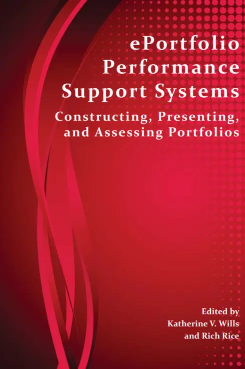ePortfolio Performance Support Systems: Constructing, Presenting, and Assessing Portfolios cover image Read more about ePortfolio Performance Support Systems: Constructing, Presenting, and Assessing Portfolios
