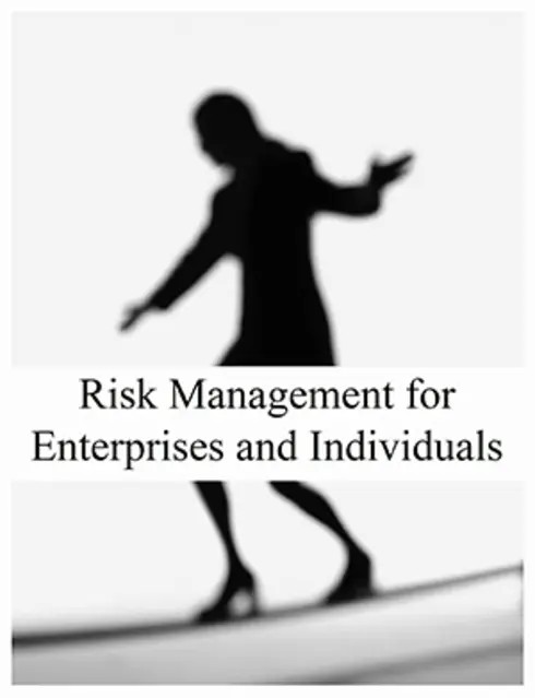 Risk Management for Enterprises and Individuals cover image Read more about Risk Management for Enterprises and Individuals