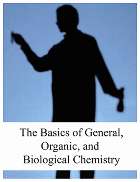 The Basics of General, Organic, and Biological Chemistry cover image Read more about The Basics of General, Organic, and Biological Chemistry