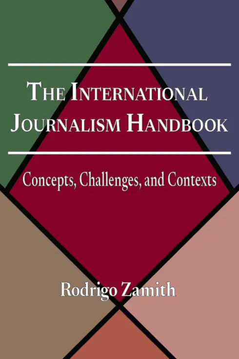 The International Journalism Handbook - 1st Ed. cover image Read more about The International Journalism Handbook - 1st Ed.