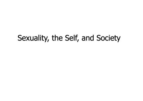 Read more about Sexuality, the Self, and Society