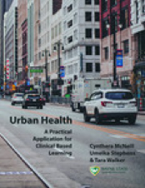Read more about Urban Health: A Practical Application for Clinical Based Learning