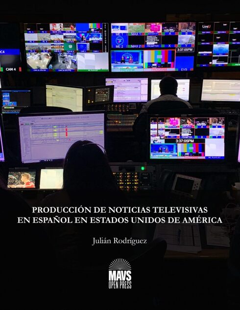Read more about PRODUCCIÓN DE NOTICIAS TELEVISIVAS EN ESPAÑOL EN ESTADOS UNIDOS DE AMÉRICA