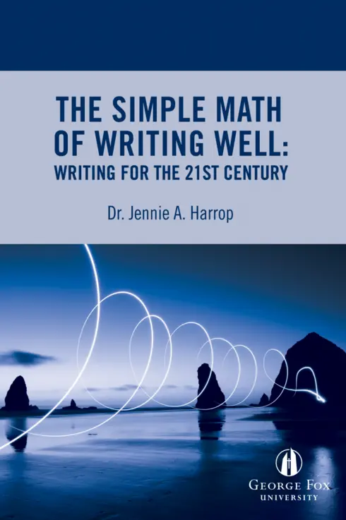 The Simple Math of Writing Well: Writing for the 21st Century cover image Read more about The Simple Math of Writing Well: Writing for the 21st Century
