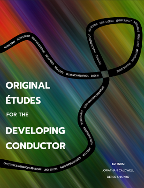 Read more about Original Études for the Developing Conductor