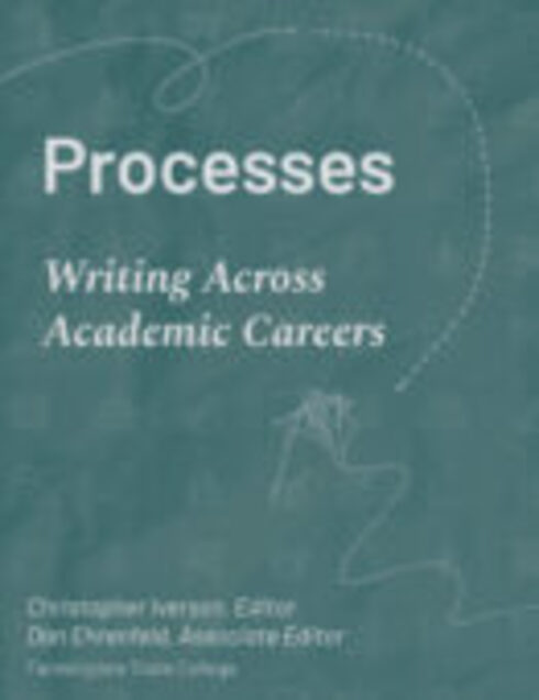 Read more about Processes: Writing Across Academic Careers
