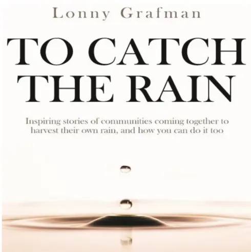 To Catch the Rain cover image Read more about To Catch the Rain