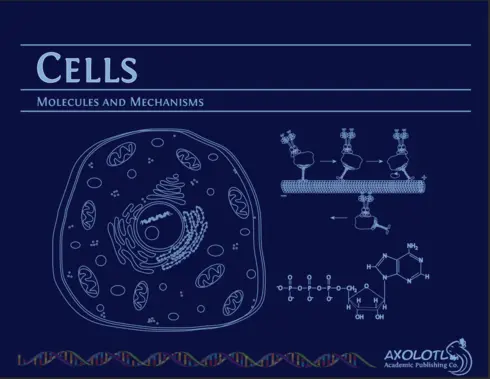 Cells: Molecules and Mechanisms cover image Read more about Cells: Molecules and Mechanisms