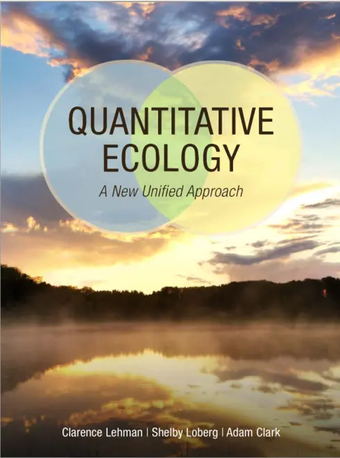 Quantitative Ecology: A New Unified Approach cover image Read more about Quantitative Ecology: A New Unified Approach