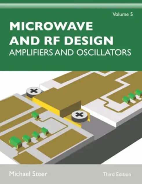 Microwave and RF Design: Amplifiers and Oscillators cover image Read more about Microwave and RF Design: Amplifiers and Oscillators
