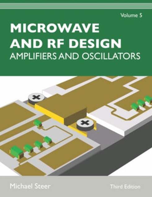 Read more about Microwave and RF Design: Amplifiers and Oscillators