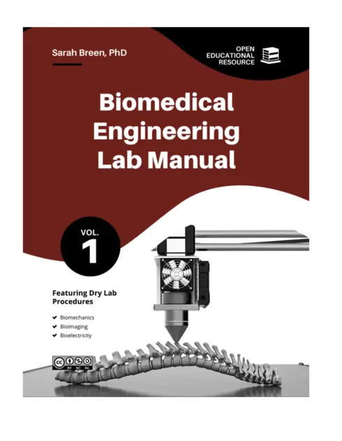 Biomedical Engineering Lab Manual Volume 1 cover image Read more about Biomedical Engineering Lab Manual Volume 1