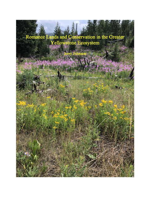 Read more about Romance Lands and Conservation in the Greater Yellowstone Ecosystem