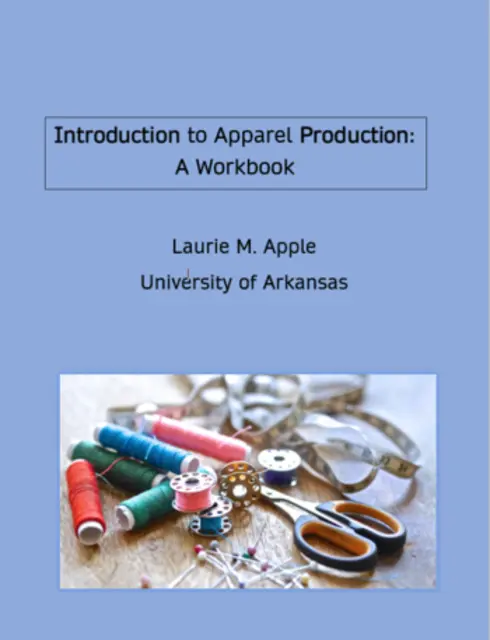 Introduction to Apparel Production Workbook cover image Read more about Introduction to Apparel Production Workbook
